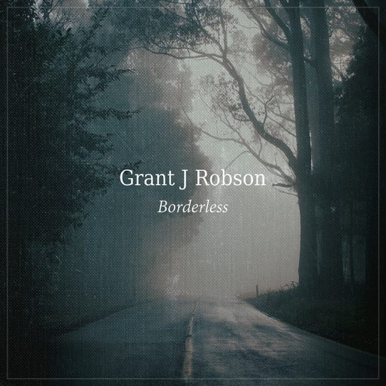Grant J Robson - Borderless